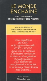 Le Monde enchaîné : perspectives sur l'AMI et le capitalisme... - Michel Freitag