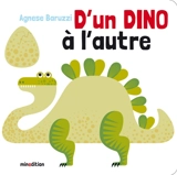 D'un dino à l'autre - Agnese Baruzzi