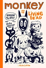 Monkey and the living dead - Julie Doucet