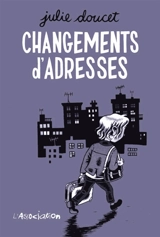 Changements d'adresses - Julie Doucet