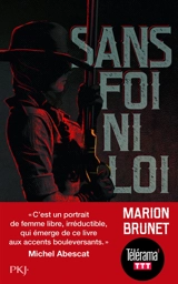 Sans foi ni loi - Marion Brunet