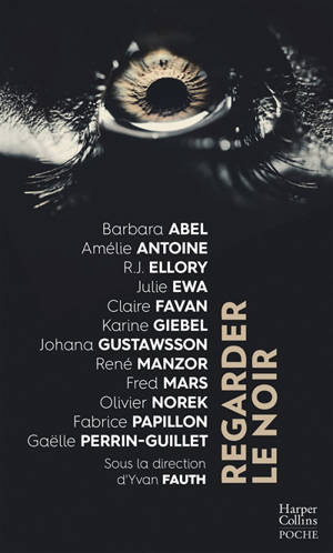 Regarder le noir