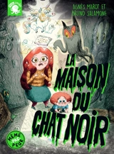 La maison du chat noir - Agnès Marot