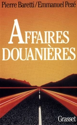 Affaires douanières - Pierre Baretti