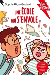 Une école qui s'envole - Sophie Rigal-Goulard