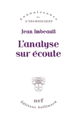 L'analyse sur écoute - Jean Imbeault