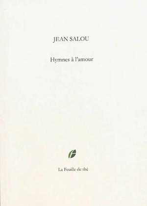 Hymnes à l'amour - Jean Salou