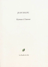 Hymnes à l'amour - Jean Salou