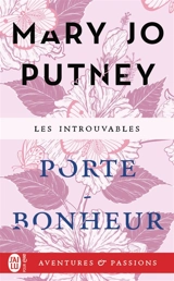 Porte-bonheur - Mary Jo Putney