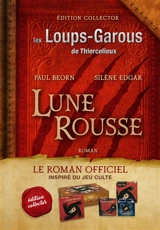 Les loups-garous de Thiercelieux. Lune rousse - Paul Beorn