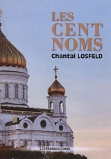 Les cent noms : les Russes blancs - Chantal Losfeld