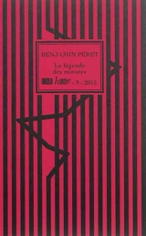La légende des minutes : envois - Benjamin Péret