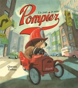 Un jour, je serai pompier - Quentin Gréban