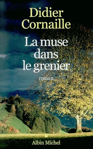 La muse dans le grenier - Didier Cornaille