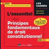 L'essentiel des principes fondamentaux de droit constitutionnel : 2018-2019 - Isabelle Thumerel