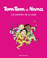 Tom-Tom et Nana. Vol. 10. Les premiers de la classe - Jacqueline Cohen