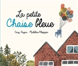 La petite chaise bleue - Cary Fagan