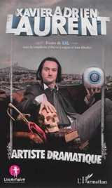 Xavier-André Laurent, artiste dramatique - Xavier-André Laurent