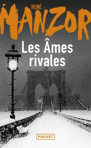 Les âmes rivales - René Manzor