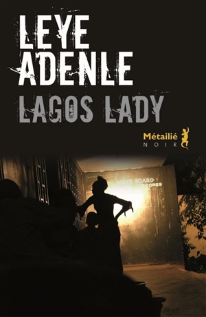 Lagos Lady - Leye Adenle