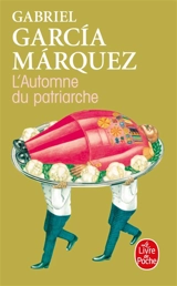 L'automne du patriarche - Gabriel Garcia Marquez