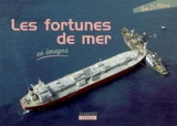 Les fortunes de mer - Guy Le Moing