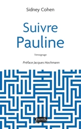 Suivre Pauline - Sidney Cohen