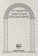 Psaumes de David : hébreu français et phonétique avec Dinim et répertoire de prières de circonstances