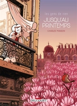 Les gens de rien. Vol. 1. Jusqu'au printemps - Charles Masson