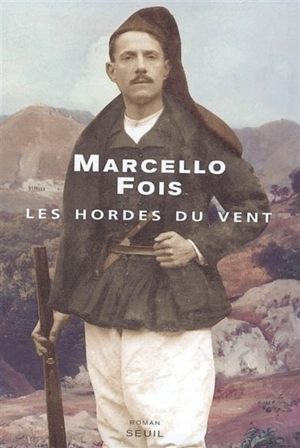 Les hordes du vent - Marcello Fois