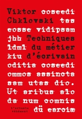 Techniques du métier d'écrivain - Victor Chklovski