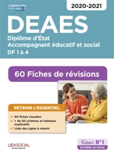 DEAES, diplôme d'Etat accompagnant éducatif et social : DF 1 à 4, 60 fiches de révisions : 2020-2021 - Danièle Lenepveu