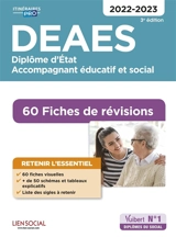 DEAES, diplôme d'Etat accompagnant éducatif et social : 60 fiches de révisions : 2022-2023 - Danièle Lenepveu