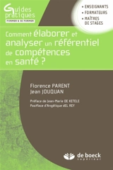 Comment élaborer et analyser un référentiel de compétences en santé - Florence Parent