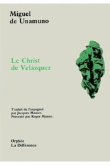 Le Christ de Velazquez - Miguel de Unamuno