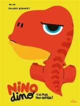 Nino dino. T'es plus mon copain ! - Mim