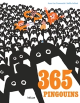 365 pingouins - Jean-Luc Fromental