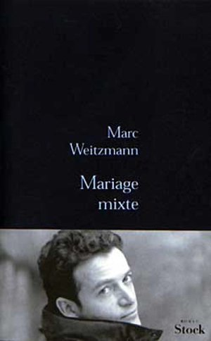 Mariage mixte - Marc Weitzmann