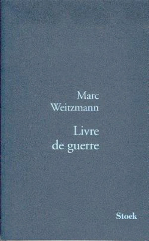 Livre de guerre - Marc Weitzmann