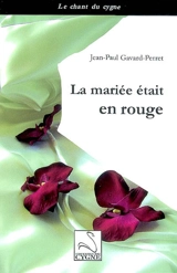 La mariée était en rouge - Jean-Paul Gavard-Perret