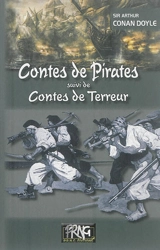 Contes de pirates. Contes de terreur - Arthur Conan Doyle