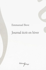 Journal écrit en hiver - Emmanuel Bove
