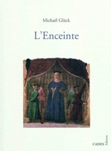 L'Enceinte - Michaël Glück