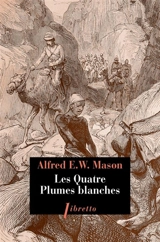 Les quatre plumes blanches - Alfred Edward Woodley Mason