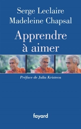 Apprendre à aimer - Serge Leclaire