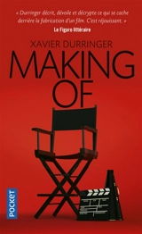 Making of - Xavier Durringer
