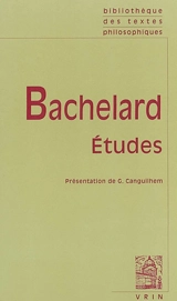 Etudes - Gaston Bachelard