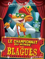 Geronimo Stilton. Vol. 26. Le championnat du monde des blagues - Geronimo Stilton