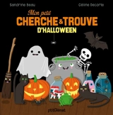 Mon petit cherche & trouve d'Halloween - Sandrine Beau