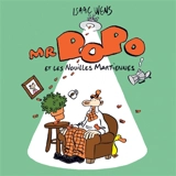 Mr Popo et les nouilles martiennes - Isaac Wens